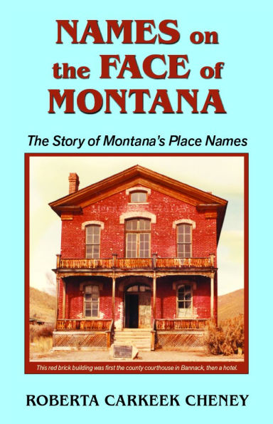 Names on the Face of Montana