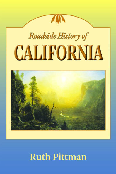 Roadside History of California