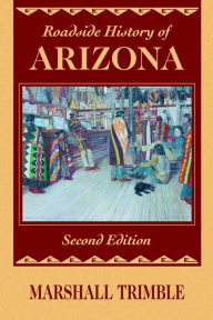 Title: Roadside History of Arizona, Author: Marshall Trimble