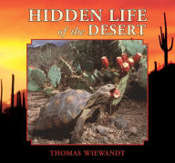 Title: Hidden Life of the Desert, Author: Thomas Wiewandt