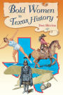 Bold Women in Texas History