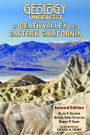 Geology Underfoot in Death Valley and Eastern California: Second Edition