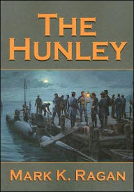 Title: Hunley, Author: Mark K. Ragan