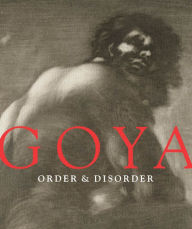 Title: Goya: Order Disorder, Author: 