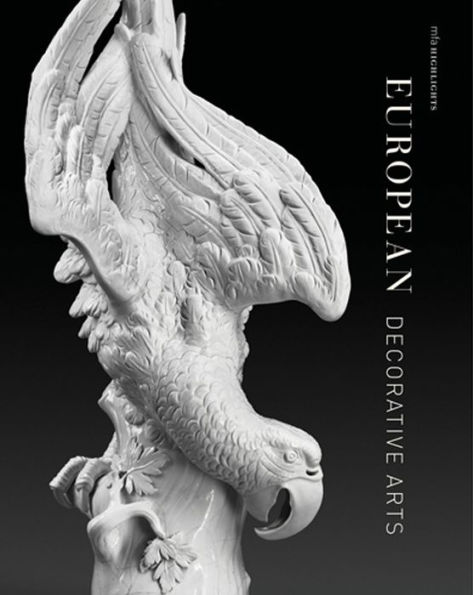 European Decorative Arts: MFA Highlights