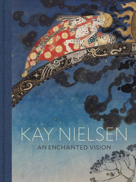 Kay Nielsen: An Enchanted Vision