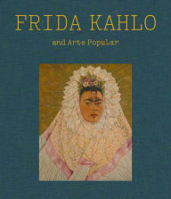 Free download book Frida Kahlo and Arte Popular by Frida Kahlo, Layla Bermeo, Frida Kahlo, Layla Bermeo 9780878468881 English version MOBI