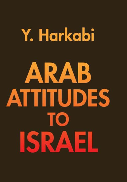 Arab Attitudes to Israel / Edition 1