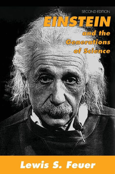 Einstein and the Generations of Science / Edition 2