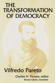 Title: The Transformation of Democracy / Edition 1, Author: Charles Powers