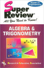 Algebra & Trigonometry Super Review