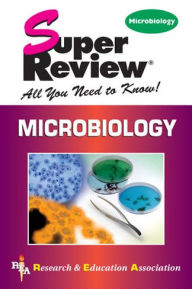 Title: Microbiology Super Review, Author: The Editors of REA