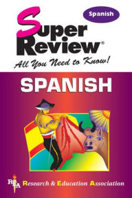 Title: Spanish Super Review, Author: The Editors of REA