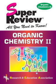 Title: Organic Chemistry II Super Review, Author: The Editors of REA