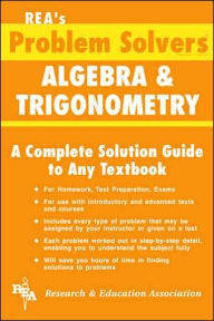 Title: Algebra & Trigonometry Problem Solver, Author: Jerry R. Shipman