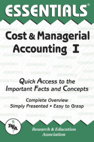 Title: Essentials of Cost and Managerial Accounting I, Author: William D. Keller