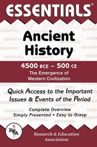 Title: Ancient History: 4500 BCE to 500 CE / Edition 1, Author: Gordon M. Patterson