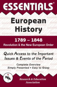 Title: The Essentials of European History, 1789-1848 (Essentials of History): Revolution & the New European Order, Author: John W. Barrett