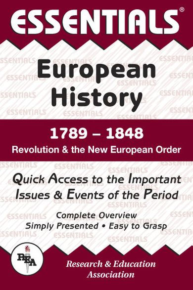 The Essentials of European History, 1789-1848 (Essentials of History): Revolution & the New European Order