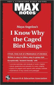 Title: I Know Why the Caged Bird Sings (MAXNotes Literature Guides), Author: Anita Price Davis Ed.D.