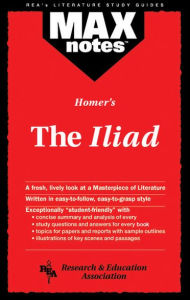 Title: Iliad, The (MAXNotes Literature Guides), Author: Beth L. Tanis