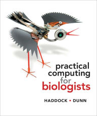 Title: Practical Computing for Biologists, Author: Steven H. D. Haddock