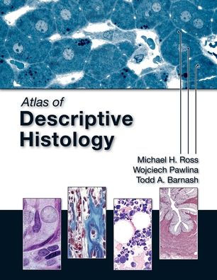 Atlas of Descriptive Histology