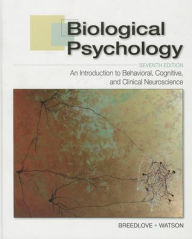 Title: Biological Pyschology / Edition 7, Author: Marc Breedlove