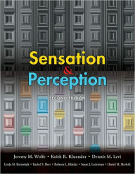 Title: Sensation & Perception / Edition 2, Author: Jeremy M. Wolfe