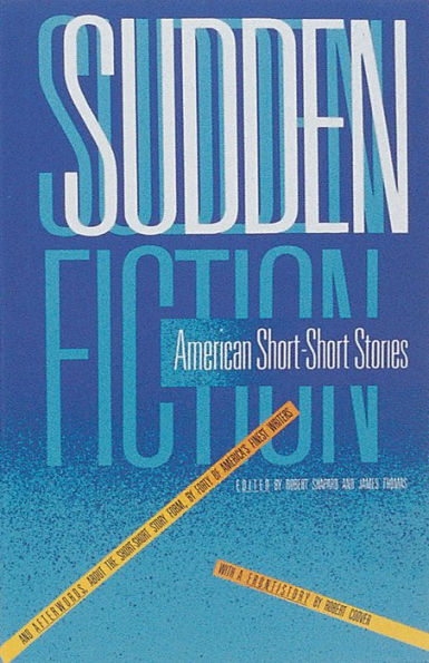 Sudden Fiction: American Short-Short Stories