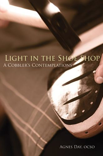 Light the Shoe Shop: A Cobbler's Contemplations Volume 36