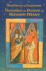 Homilies in Praise of Blessed Mary: Volume 18