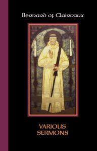 Title: Various Sermons, Author: Bernard of Clairvaux