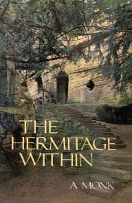 Title: Hermitage within: Spirituality of the Desert, Author: Alan Neame