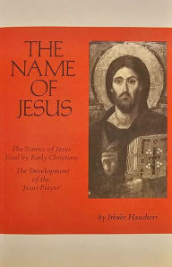 Title: The Name Of Jesus, Author: Irenee Hausherr