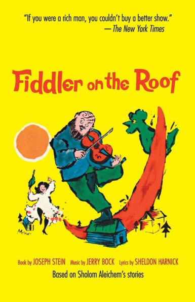 Fiddler on the Roof: Based on Sholom Aleichem's Stories / Edition 1