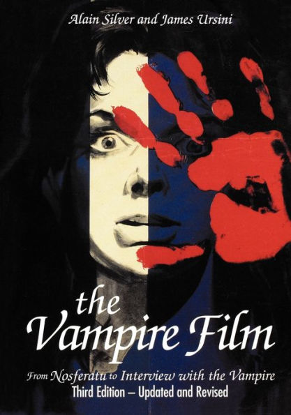 The Vampire Film: From Nosferatu to Bram Stoker's Dracula