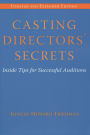 Casting Directors' Secrets: Inside Tips for Successful Auditions