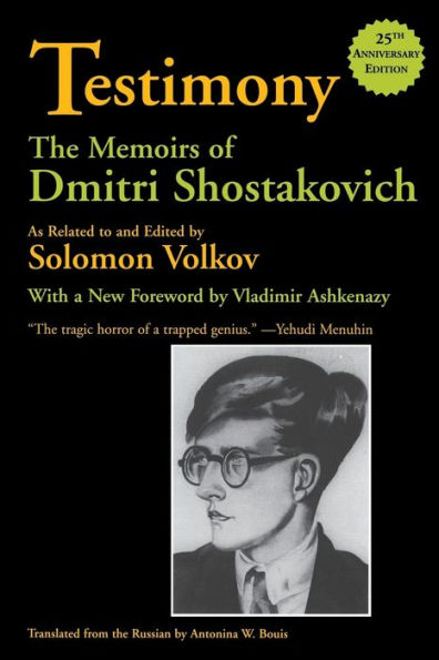 Testimony: The Memoirs of Dmitri Shostakovich / Edition 8