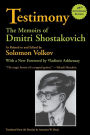 Testimony: The Memoirs of Dmitri Shostakovich / Edition 8