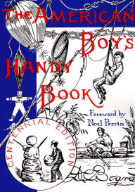 Title: The American Boy's Handy Book: What to Do and How to Do It, Author: Daniel Carter Beard