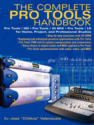Title: The Complete Pro Tools Handbook: With Online Resource, Author: Jose Valenzuela