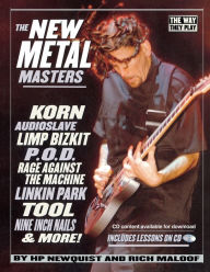 Title: The New Metal Masters: Korn, Audioslave, Limp Bizkit, P.O.D., Rage Against the Machine, Linkin Park, Tool, and more!, Author: HP Newquist