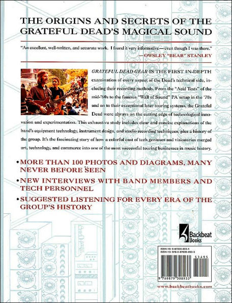 Grateful Dead Gear: The Band's Instruments, Sound Systems and Recording Sessions From 1965 to 1995