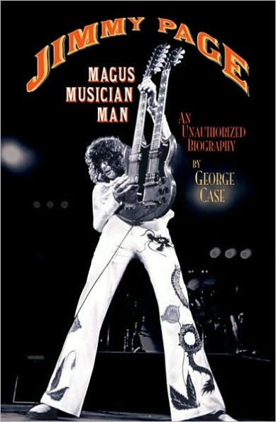 Jimmy Page: Magus, Musician, Man