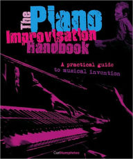 Title: The Piano Improvisation Handbook, Author: Carl Humphries