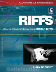 Title: Riffs: How to Create and Play Great Guitar Riffs, Author: Rikky Rooksby