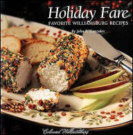 Title: Holiday Fare: Favorite Williamsburg Recipes, Author: John R. Gonzales