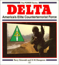 Title: Delta: America's Elite Counterterrorist Force (Power Series), Author: Terry Griswold