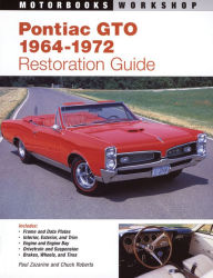 Title: Pontiac GTO Restoration Guide, 1964-1972, Author: Paul Zazarine